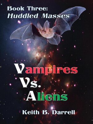 cover image of Vampires Vs. Aliens, Book Three
